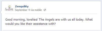 FB post: Good morning, lovelies! The Angels are with us all today. What would you like their assistance with?